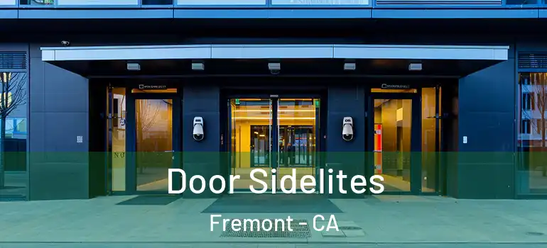  Door Sidelites Fremont - CA