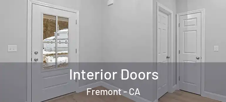  Interior Doors Fremont - CA
