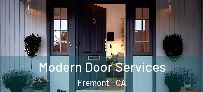  Modern Door Services Fremont - CA