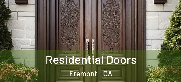  Residential Doors Fremont - CA